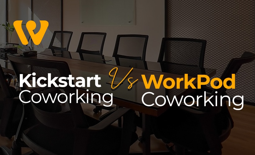 Kickstart Coworking Vs. WorkPod