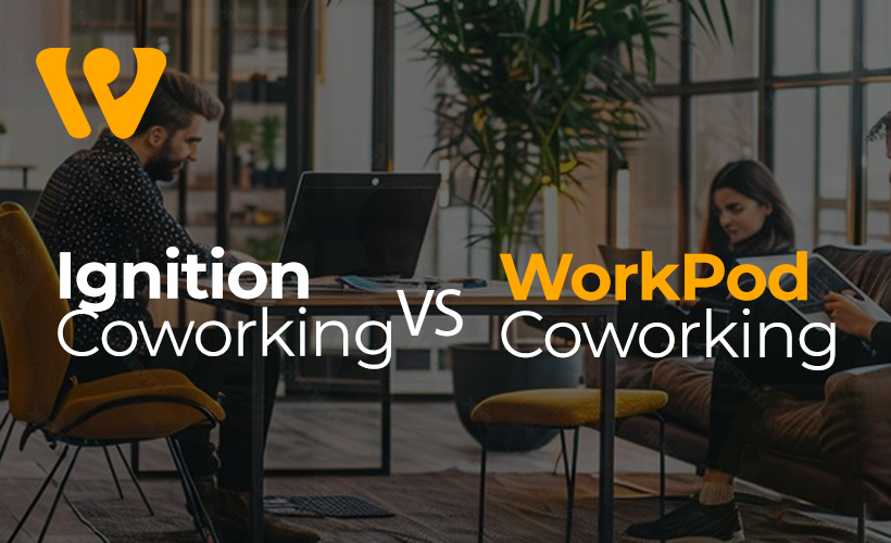 Ignition Coworking Vs. WorkPod