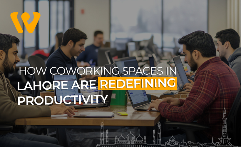 Coworking Spaces in Lahore