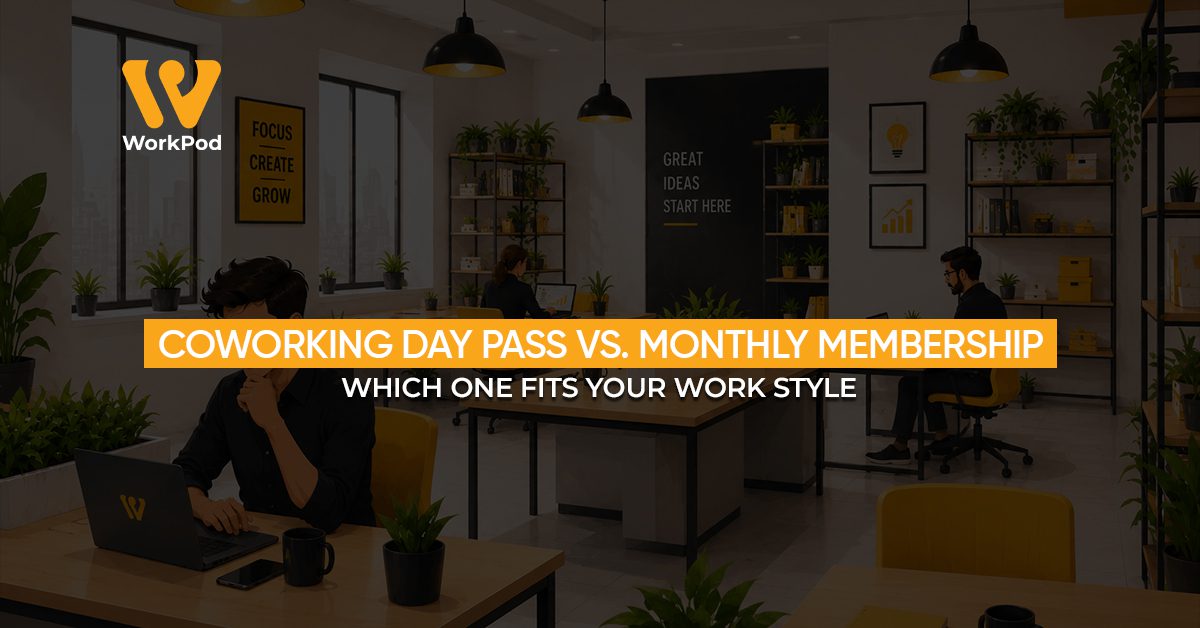 Coworking Day Pass vs Monthly Membership