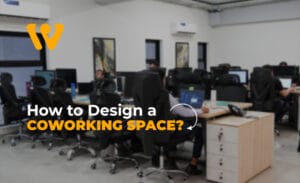 How to Design a Coworking Space?
