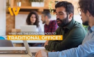 What are some Disadvantages of a Traditional office_