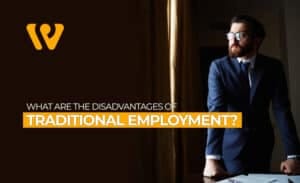 What are the Disadvantages of Traditional Employment_